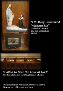 New exhibits in the Provincial Archives November and December 2013. OH MARY CONCEIVED WITHOUT SIN and CALLED TO BEAR THE LOVE OF GOD